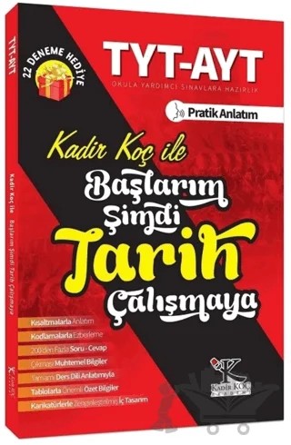 YKS TYT AYT Başlarım Şimdi Tarih Çalışmaya (22 Deneme İlaveli) – Kadir Koç – Kadir Koç Akademi kitap kapağı