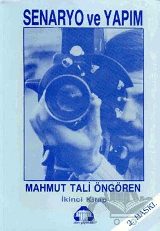 Senaryo ve Yapım 2 – Mahmut Tali Öngören – Alan Yayıncılık kitap kapağı