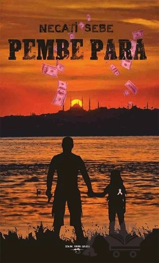 Pembe Para – Necati Sebe – Sokak Kitapları Yayınları kitap kapağı