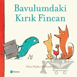 Bavulumdaki Kırık Fincan – Ballesteros, Chris Naylor – Pearson Çocuk Kitapları kitap kapağı