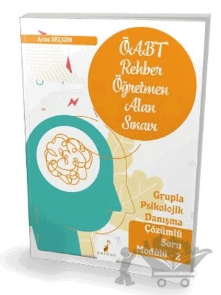 KPSS ÖABT Rehber Öğretmenliği Alan Sınavı Grupla Psikolojik Danışma Çözümlü Soru Modülü 2 – Arzu Seçkin – Pelikan Tıp Teknik Yayıncılık kitap kapağı
