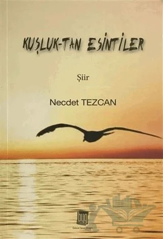 Kuşluk - Tan Esintiler – Necdet Tezcan – Baygenç Yayıncılık kitap kapağı
