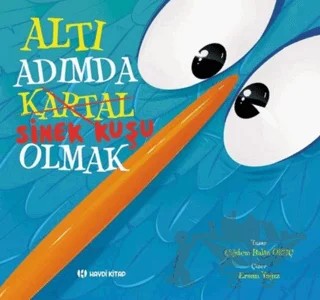 Altı Adımda Sinek Kuşu Olmak – Çiğdem Balta Oruç – Haydi Kitap kitap kapağı