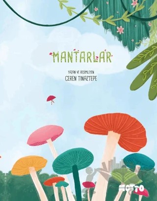Mantarlar – Ceren Tınaztepe – Motto Yayınları kitap kapağı