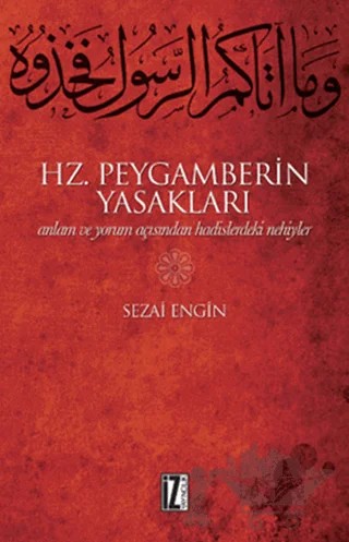 Hz. Peygamberin Yasakları – Sezai Engin – İz Yayıncılık kitap kapağı