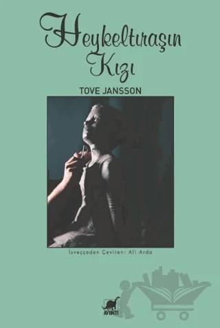 Heykeltıraşın Kızı – Tove Jansson – Ayrıntı Yayınları kitap kapağı