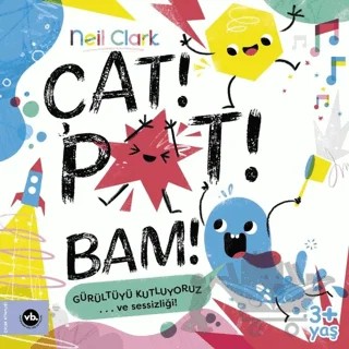 Çat! Pat! Bam! – Neil Clark – Vakıfbank Kültür Yayınları kitap kapağı