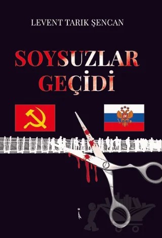 Soysuzlar Geçidi – Levent Tarık Şencan – İkinci Adam Yayınları kitap kapağı