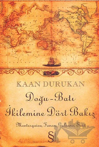 Doğu-Batı İkilemine Dört Bakış – Kaan Durukan – Everest Yayınları kitap kapağı