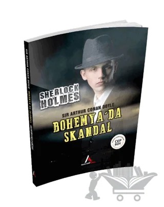 Bohemya'da Skandal - Sherlock Holmes – Sir Arthur Conan Doyle – Aperatif Kitap Yayınları kitap kapağı