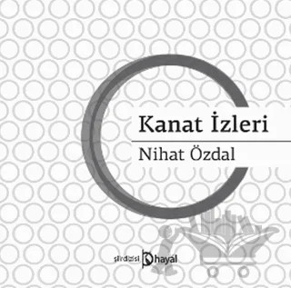 Kanat İzleri – Nihat Özdal – Hayal Yayınları kitap kapağı