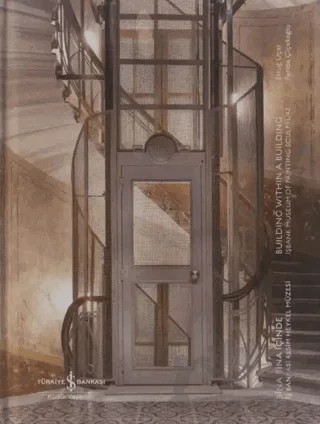 Bina Bina İçinde - Building Within A Building – Feride Çiçekoğlu, Ertuğ Uçar – İş Bankası Kültür Yayınları kitap kapağı