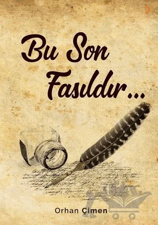 Bu Son Fasıldır – Orhan Çimen – Cinius Yayınları kitap kapağı
