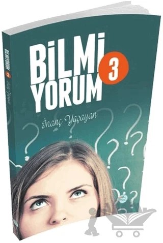 Bilmiyorum 3 – İnanç Yaşayan – Maviçatı Yayınları kitap kapağı