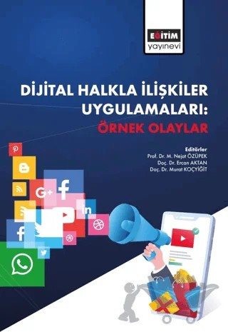 Dijital Halkla İlişkiler Uygulamaları: Örnek Olaylar – Kolektif – Eğitim Yayınevi - Ders Kitapları kitap kapağı