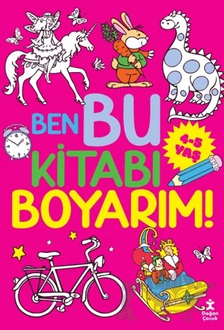 Ben Bu Kitabı Boyarım! 4-5 Yaş – Kolektif – Doğan Çocuk kitap kapağı