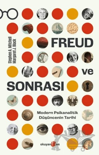 Freud ve Sonrası – Stephen A. Mitchell, Margaret J. Black – Okuyan Us Yayınları kitap kapağı