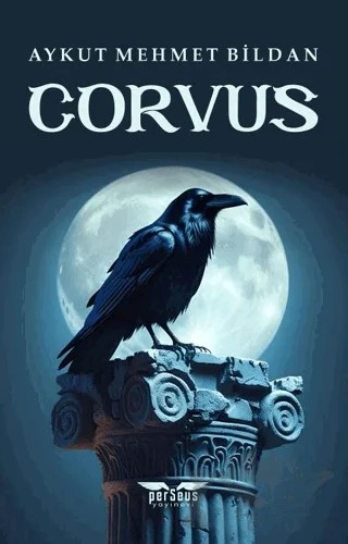 Corvus – Aykut Mehmet Bildan – Perseus kitap kapağı