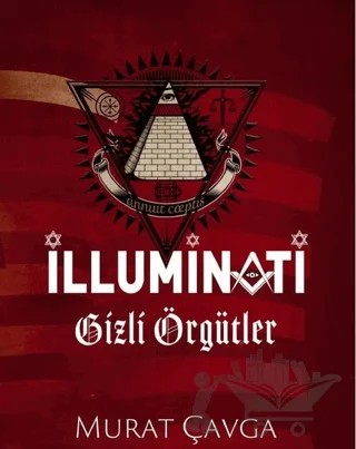 İlluminati Gizli Örgütler – Murat Çavga – Puslu Yayıncılık kitap kapağı