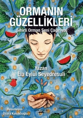 Ormanın Güzellikleri – Ela Eylül Seyedresuli – Sokak Kitapları Yayınları kitap kapağı