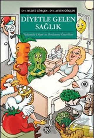 Diyetle Gelen Sağlık – Murat Gökçen – Remzi Kitabevi kitap kapağı