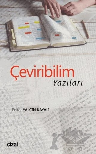 Çeviribilim Yazıları – Yalçın Kayalı – Çizgi Kitabevi Yayınları kitap kapağı