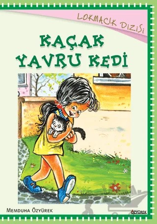 Kaçak Yavru Kedi – Memduha Özyürek – Özyürek Yayınları kitap kapağı
