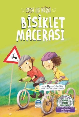 Bisiklet Macerası - Can ile Rüya – İlyas Gündüz – Martı Çocuk Yayınları kitap kapağı