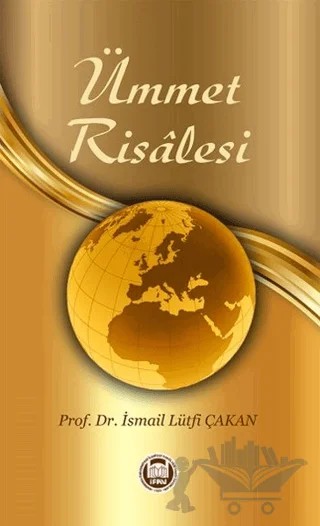 Ümmet Risalesi – İsmail Lütfi Çakan – Marmara Üniversitesi İlahiyat Fakültesi Vakfı kitap kapağı
