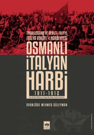 Osmanlı İtalyan Harbi – Avanzade Mehmed Süleyman – Ötüken Neşriyat kitap kapağı