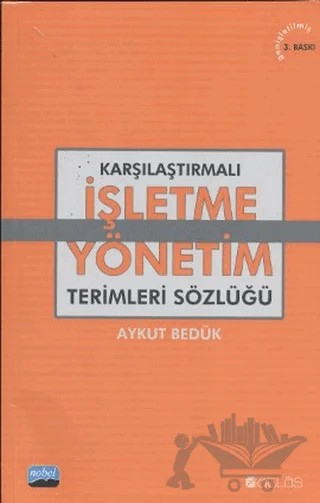 Karşılaştırmalı İşletme - Yönetim Terimleri Sözlüğü – Aykut Bedük – Atlas Kitabevi Tıp Kitapları kitap kapağı