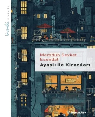 Ayaşlı ile Kiracıları - Livaneli Kitaplığı – Memduh Şevket Esendal – İnkılap Kitabevi kitap kapağı