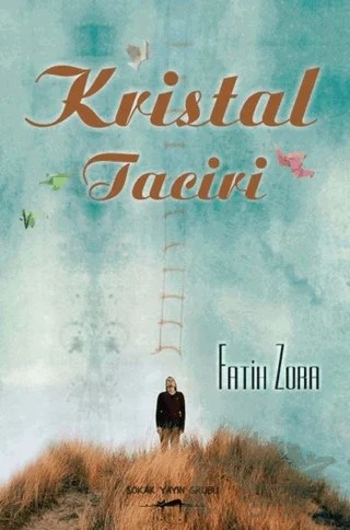 Kristal Taciri – Fatih Zora – Sokak Kitapları Yayınları kitap kapağı