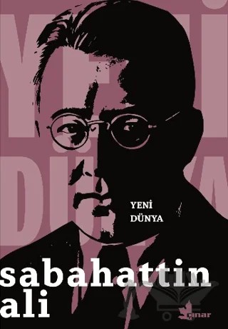 Yeni Dünya – Sabahattin Ali – Çınar Yayınları kitap kapağı