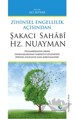 Zihinsel Özgürlülük Açısından Şakacı Sahabi Hz. Nuayman – Ali Seyyar – Rağbet Yayınları kitap kapağı