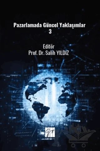 Pazarlamada Güncel Yaklaşımlar 3 – Kolektif – Gazi Kitabevi kitap kapağı