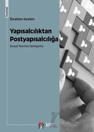 Yapısalcılıktan Postyapısalcılığa – İbrahim Keskin – DBY Yayınları kitap kapağı
