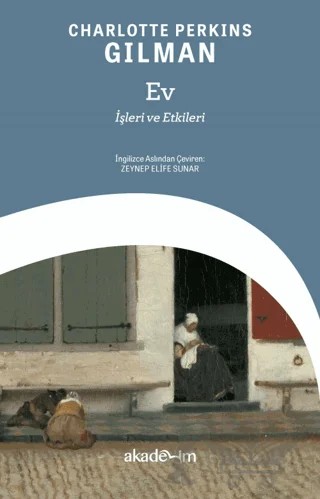 Ev: İşleri ve Etkileri – Charlotte Perkins Gilman – Akademim Kitaplığı kitap kapağı