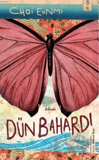 Dün Bahardı – Choi Eunmi – Othello Yayıncılık kitap kapağı