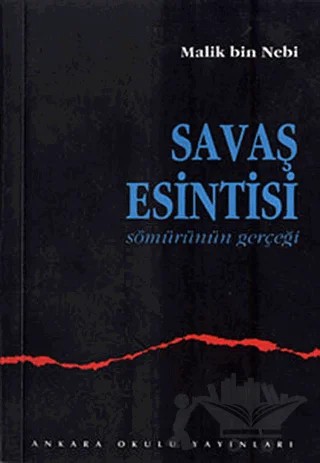 Savaş Esintisi – Malik Bin Nebi – Ankara Okulu Yayınları kitap kapağı