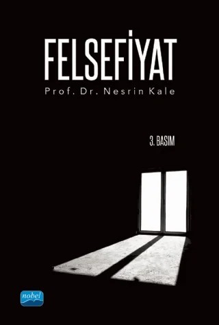 Felsefiyat – Nesrin Kale – Nobel Akademik Yayıncılık kitap kapağı