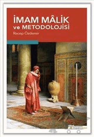 İmam Malik ve Metodolojisi – Recep Özdemir – Hiperlink Yayınları kitap kapağı