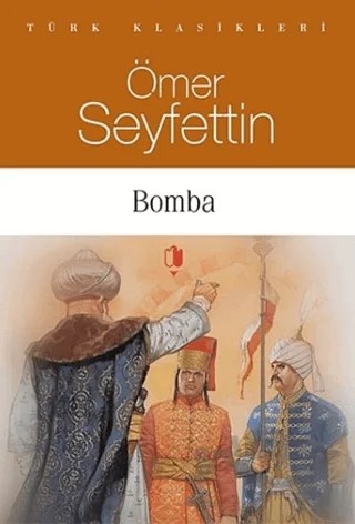 Bomba – Ömer Seyfettin – Kurgan Edebiyat kitap kapağı