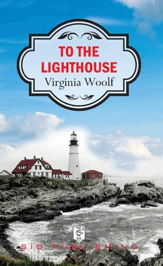 To The Lighthouse – Virginia Woolf – Sis Yayıncılık kitap kapağı