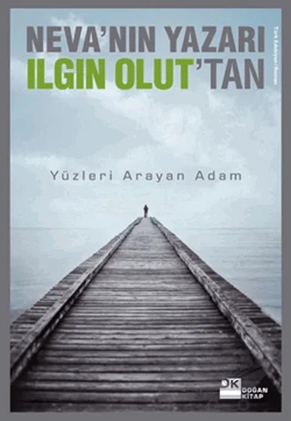 Yüzleri Arayan Adam – Ilgın Olut – Doğan Kitap kitap kapağı
