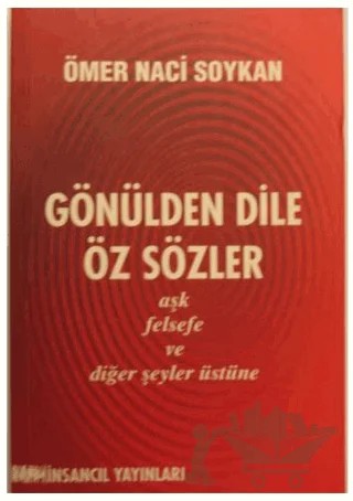 Gönülden Dile Öz Sözler – Ömer Naci Soykan – İnsancıl Yayınları kitap kapağı