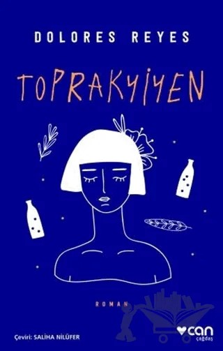 Toprakyiyen – Dolores Reyes – Can Yayınları kitap kapağı