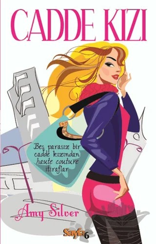 Cadde Kızı – Amy Silver – Sayfa6 Yayınları kitap kapağı