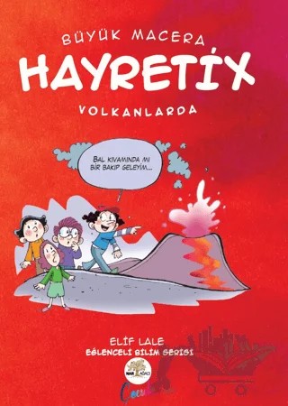 Hayretix Volkanlarda – Elif Lale – Nar Ağacı Çocuk Yayınları kitap kapağı