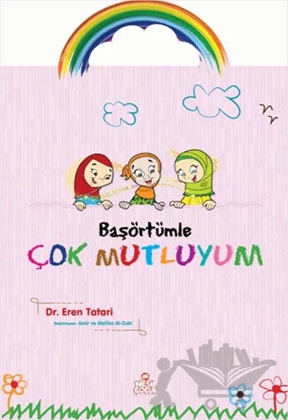 Başörtümle Çok Mutluyum – Eren Tatari – Nesil Çocuk Yayınları kitap kapağı